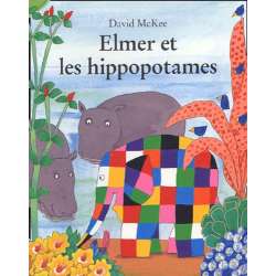Elmer et les hippopotames - Poche