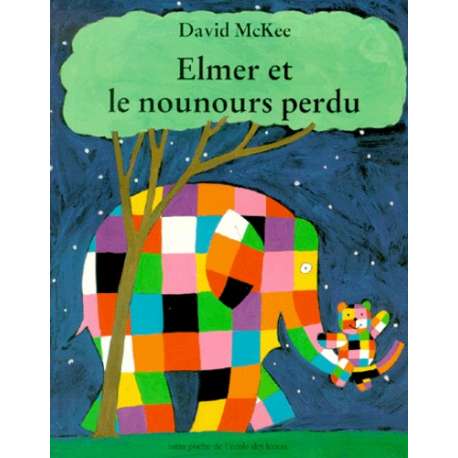 Elmer et le nounours perdu - Poche