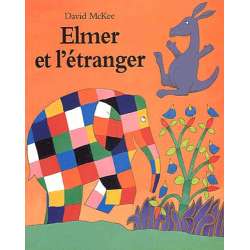Elmer et l'étranger - Poche