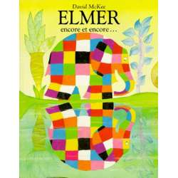 Elmer encore et encore - Poche