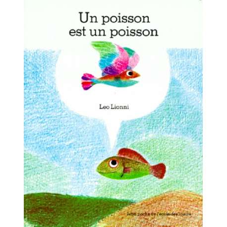 UN POISSON EST UN POISSON - Poche