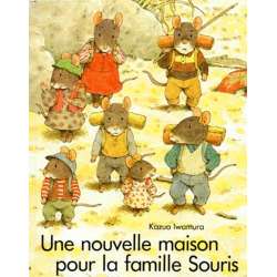 Une Nouvelle maison pour la famille Souris - Poche