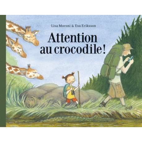 Attention au crocodile ! - Poche