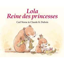 Lola reine des princesses - Poche