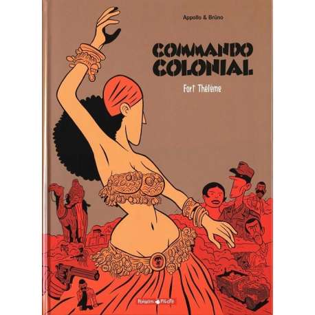 Commando colonial - Tome 3 - Fort Thélème