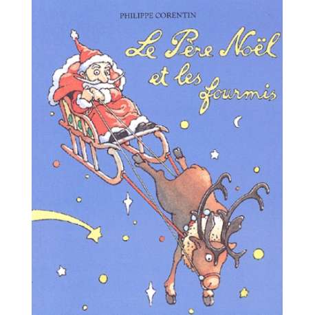 Le Père Noël et les fourmis - Poche