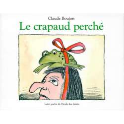 Le Crapaud perché - Poche