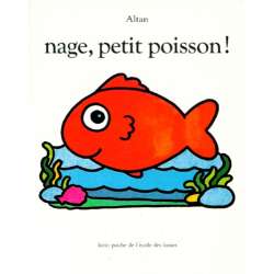 Nage, petit poisson ! - Poche