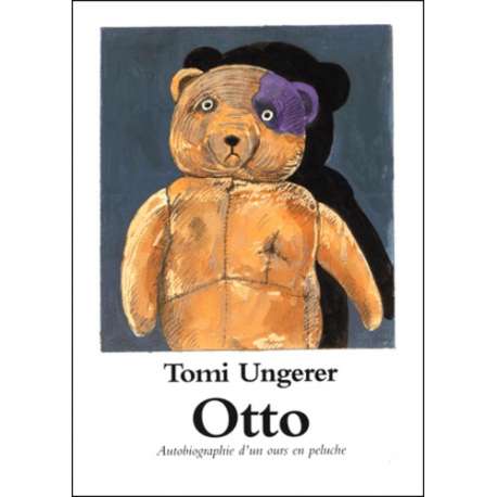 OTTO. Autobiographie d'un ours en peluche - Album