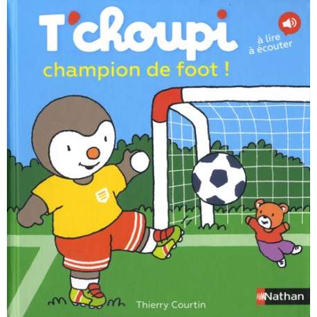 T'choupi champion de foot ! - Album