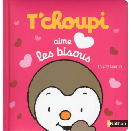 T'choupi aime les bisous - Album