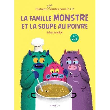 La famille monstre et la soupe au poivre - Poche