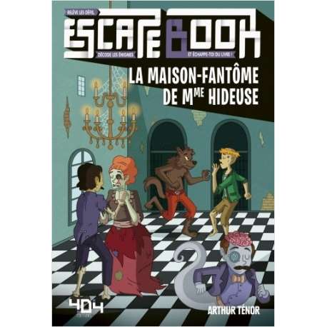 Escape Book Junior - La Maison Fantôme de Mme Hideuse