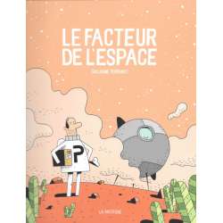 Facteur de l'espace (Le) - Le facteur de l'espace