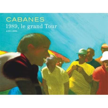 (AUT) Cabanes - 1989, le grand tour