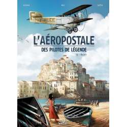 Aéropostale (L') - Des pilotes de légende - Tome 3 - Vachet