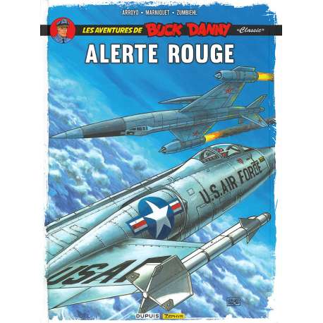 Buck Danny Classic" - Tome 6 - Alerte Rouge"