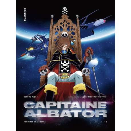 Capitaine Albator - Mémoires de l'Arcadia - Tome 1 - Tome 1/3