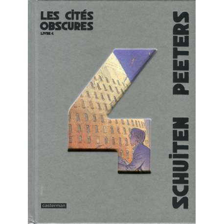 Cités obscures (Les) - Livre 4