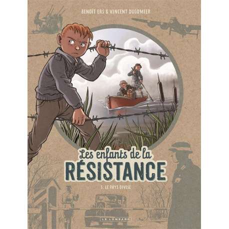Enfants de la Résistance (Les) - Tome 5 - Le pays divisé