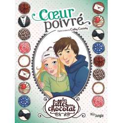 Filles au chocolat (Les) - Tome 9 - Coeur poivré