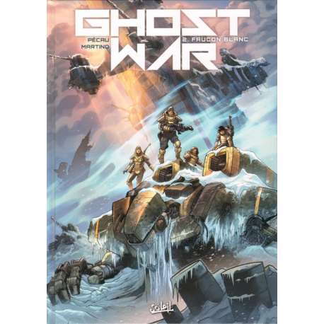 Ghost war - Tome 2 - Faucon blanc