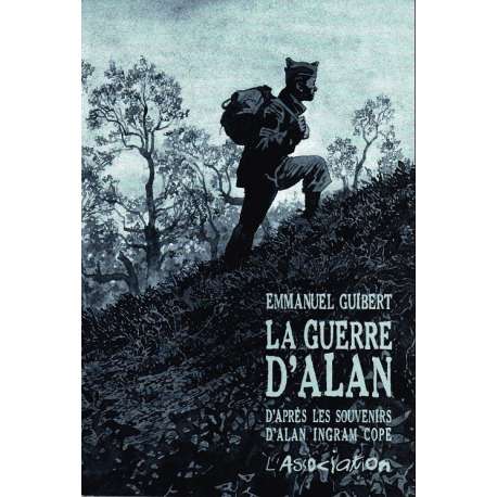 Guerre d'Alan (La) - La guerre d'Alan - Édition intégrale