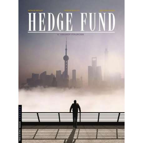 Hedge Fund - Tome 6 - Assassin financier