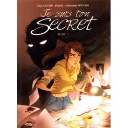 Je suis ton secret - Tome 1 - Tome 1