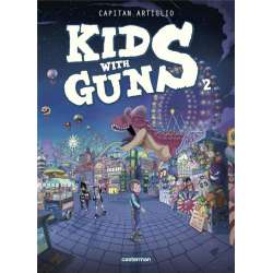 Kids with guns - Tome 2 - Tome 2