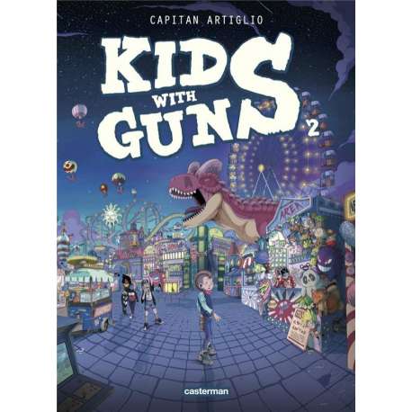 Kids with guns - Tome 2 - Tome 2