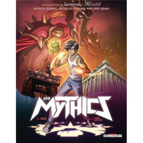 Mythics (Les) - Tome 6 - Neo