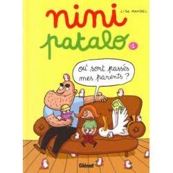 Nini Patalo - Tome 1 - Où sont passés mes parents ?