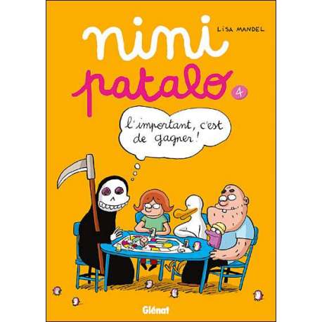 Nini Patalo - Tome 4 - L'important, c'est de gagner !