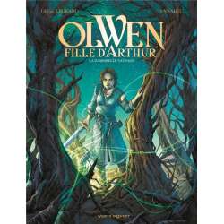 Olwen, fille d'arthur - Tome 1 - La damoiselle sauvage