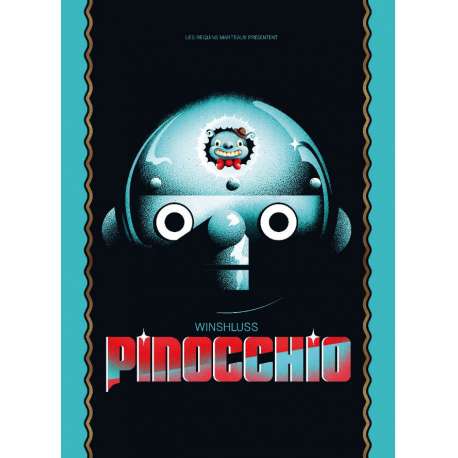 Pinocchio (Winshluss) - Pinocchio