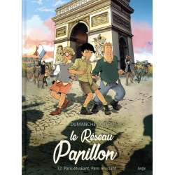 Réseau Papillon (Le) - Tome 2 - Paris étudiant, Paris résistant