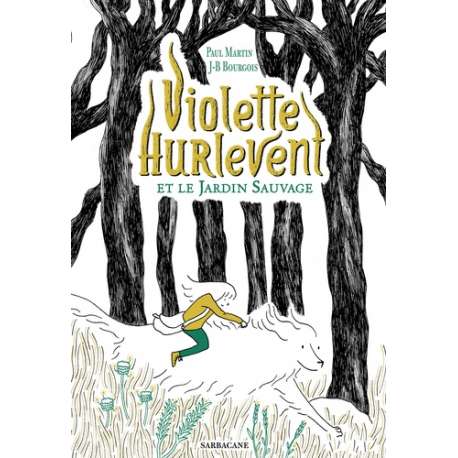 Violette Hurlevent et le jardin sauvage - Grand Format