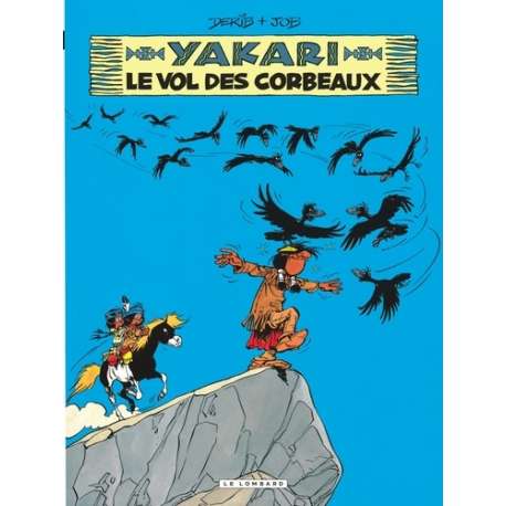 Yakari - Tome 14 - Le vol des corbeaux