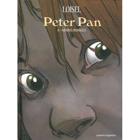 Peter Pan (Loisel) - Tome 4 - Mains rouges