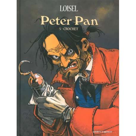 Peter Pan (Loisel) - Tome 5 - Crochet