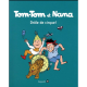 Tom-Tom et Nana - Tome 7 - Drôle de cirque !