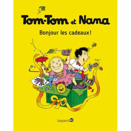 Tom-Tom et Nana - Tome 13 - Bonjour les cadeaux !