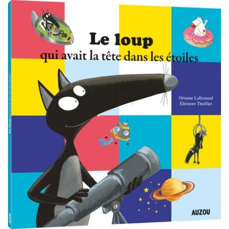Le loup qui avait la tête dans les étoiles 