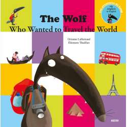 The Wolf Who Wanted to Travel the World