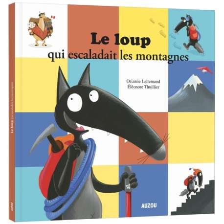 Le loup qui escaladait les montagnes