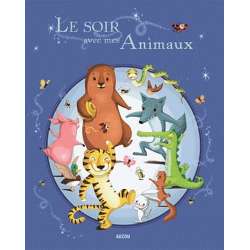 Le soir avec mes Animaux