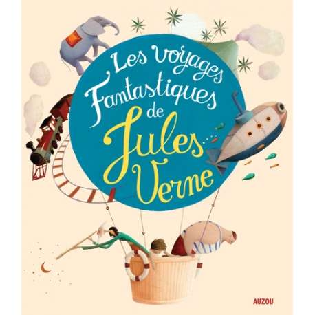 Les voyages fantastiques de Jules Verne