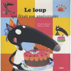 Le loup qui fêtait son anniversaire 