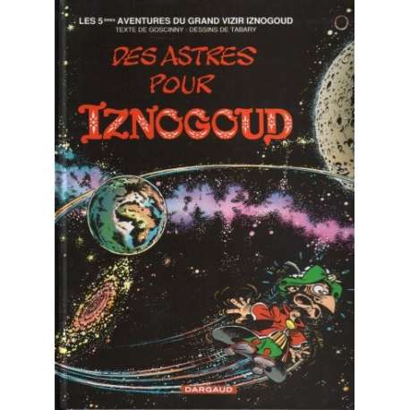 Iznogoud - Tome 5 - Des astres pour Iznogoud